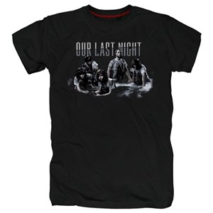 Футболка Our last night #5 o_l_n5
