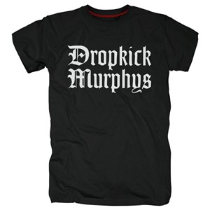 Dropkick murphys #25